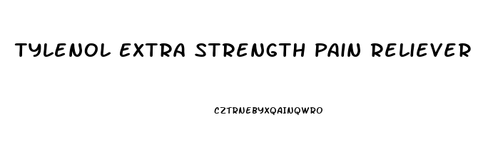 Tylenol Extra Strength Pain Reliever