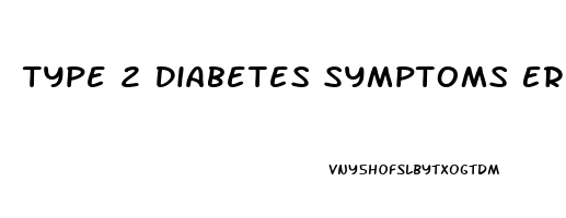 Type 2 Diabetes Symptoms Erectile Dysfunction