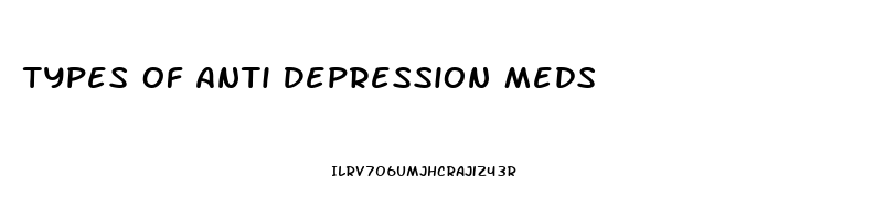 Types Of Anti Depression Meds