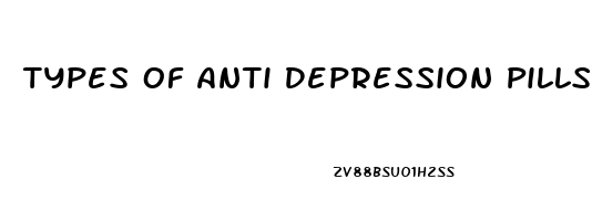 Types Of Anti Depression Pills