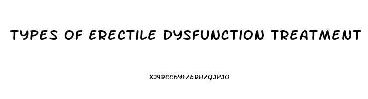 Types Of Erectile Dysfunction Treatment