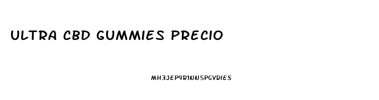 Ultra Cbd Gummies Precio