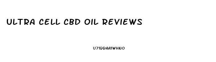 Ultra Cell Cbd Oil Reviews