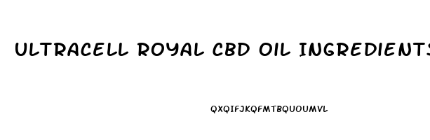 Ultracell Royal Cbd Oil Ingredients