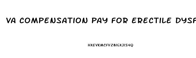 Va Compensation Pay For Erectile Dysfunction