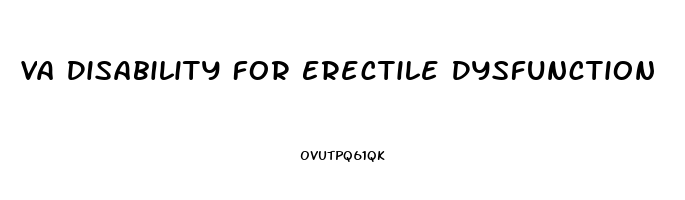 Va Disability For Erectile Dysfunction