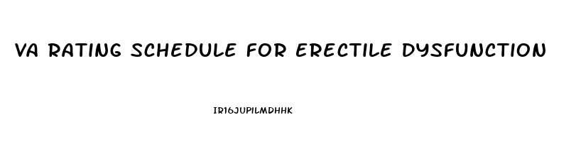 Va Rating Schedule For Erectile Dysfunction