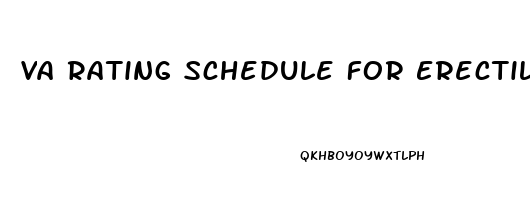 Va Rating Schedule For Erectile Dysfunction