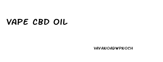 Vape Cbd Oil