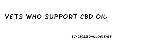 Vets Who Support Cbd Oil