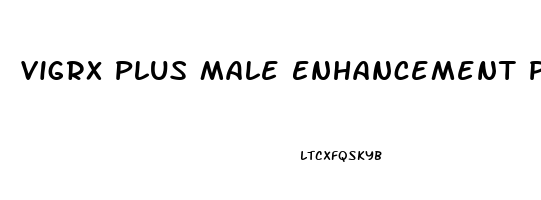 Vigrx Plus Male Enhancement Pills