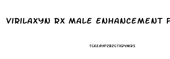 Virilaxyn Rx Male Enhancement Pills