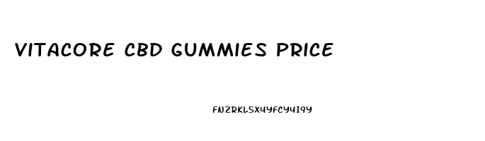 Vitacore Cbd Gummies Price