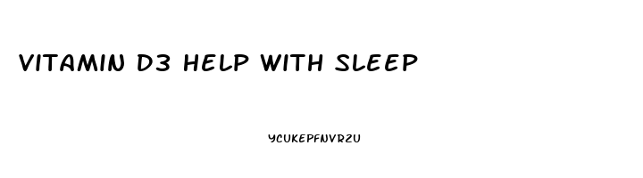 Vitamin D3 Help With Sleep