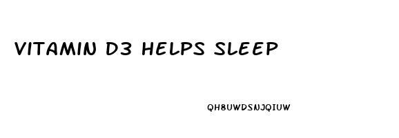 Vitamin D3 Helps Sleep