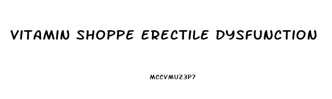 Vitamin Shoppe Erectile Dysfunction