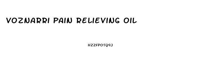 Voznarri Pain Relieving Oil