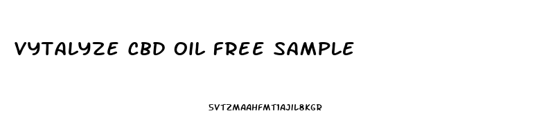 Vytalyze Cbd Oil Free Sample