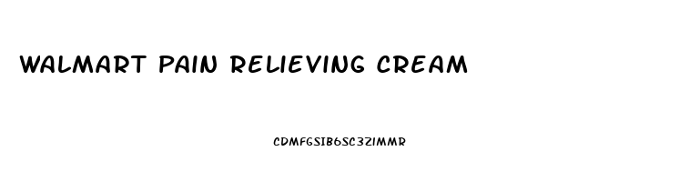 Walmart Pain Relieving Cream