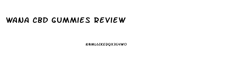 Wana Cbd Gummies Review