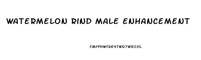 Watermelon Rind Male Enhancement