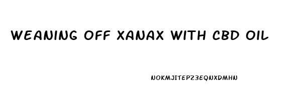 Weaning Off Xanax With Cbd Oil