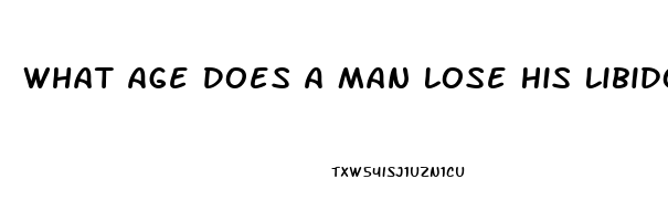 What Age Does A Man Lose His Libido