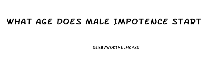 What Age Does Male Impotence Start