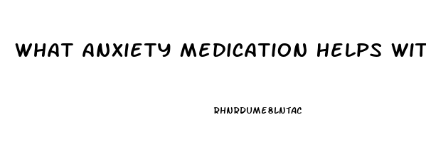 What Anxiety Medication Helps With Sleep