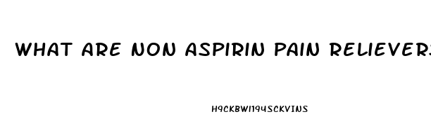 What Are Non Aspirin Pain Relievers