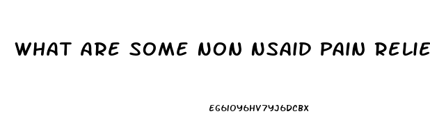 What Are Some Non Nsaid Pain Relievers
