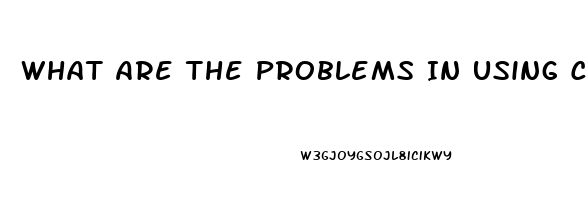 What Are The Problems In Using Cbd Oil