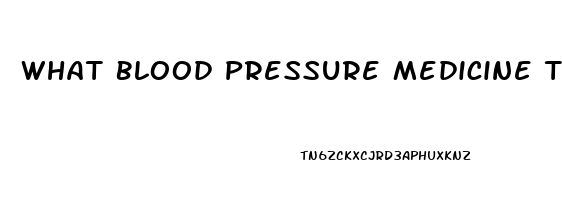 What Blood Pressure Medicine To Take That Does Not Cause Impotence