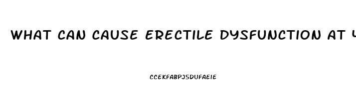 What Can Cause Erectile Dysfunction At 40