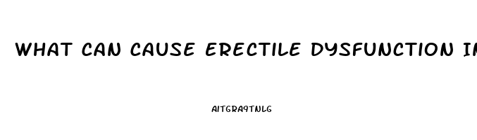 What Can Cause Erectile Dysfunction In A Young Sex Offender