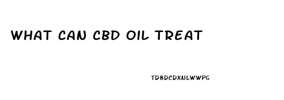 What Can Cbd Oil Treat