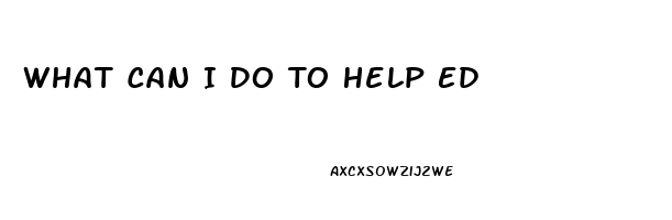 What Can I Do To Help Ed