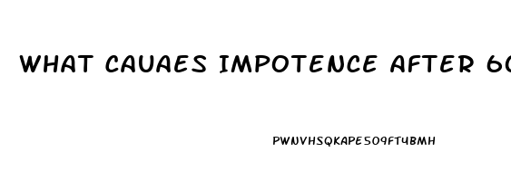 What Cauaes Impotence After 60 Years Old