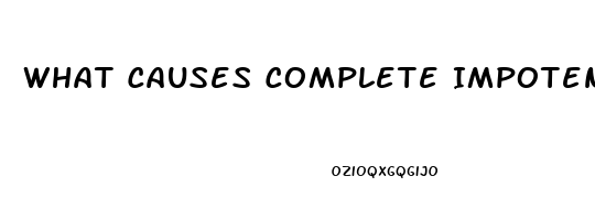 What Causes Complete Impotence In Middle Aged Males