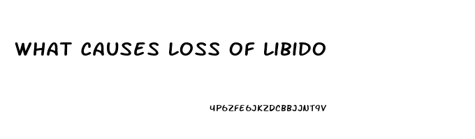 What Causes Loss Of Libido