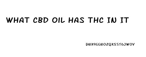 What Cbd Oil Has Thc In It