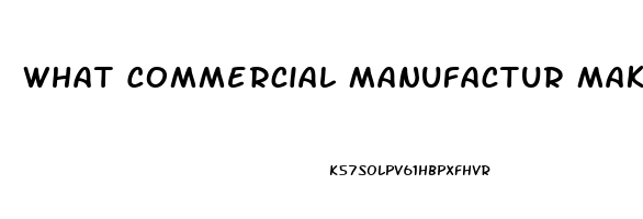 What Commercial Manufactur Make The Best Cbd Oil In The Us For Pain