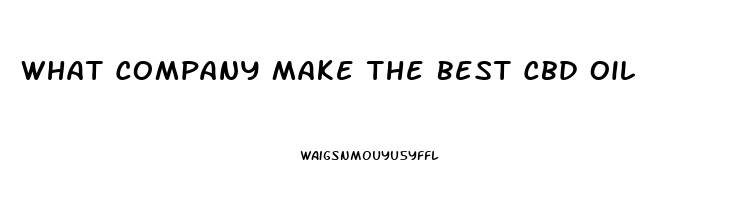 What Company Make The Best Cbd Oil