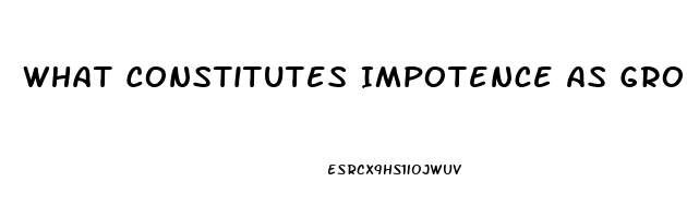 What Constitutes Impotence As Grounds For Divorce