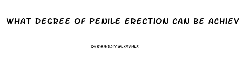 What Degree Of Penile Erection Can Be Achieved With 10 Mg Sildenafil