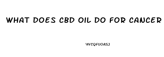 What Does Cbd Oil Do For Cancer In Dogs