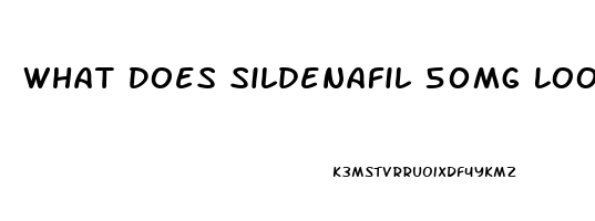 What Does Sildenafil 50mg Look Like