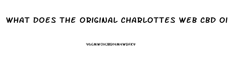 What Does The Original Charlottes Web Cbd Oil Have In It