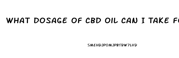 What Dosage Of Cbd Oil Can I Take For Ibd