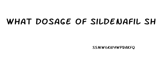 What Dosage Of Sildenafil Should I Take